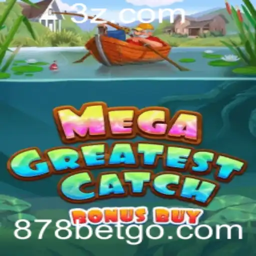 MegaGreatestCatchBonusBuy: Mergulhe na Aventura de 878 Bet