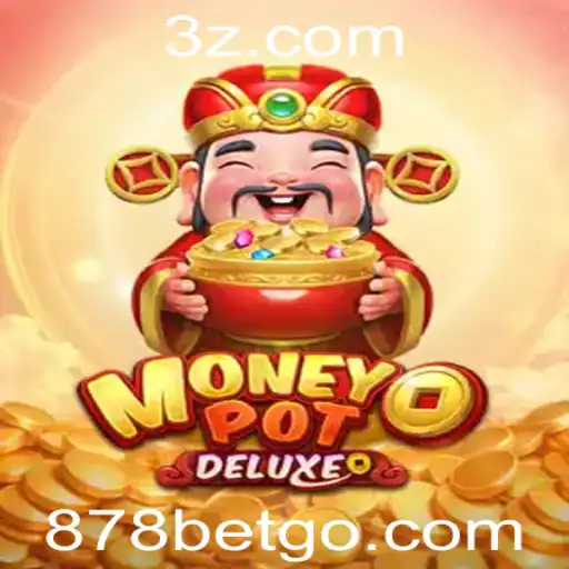 MoneyPotDELUXE: Um Mergulho no Mundo das Apostas Virtuais com 878 Bet