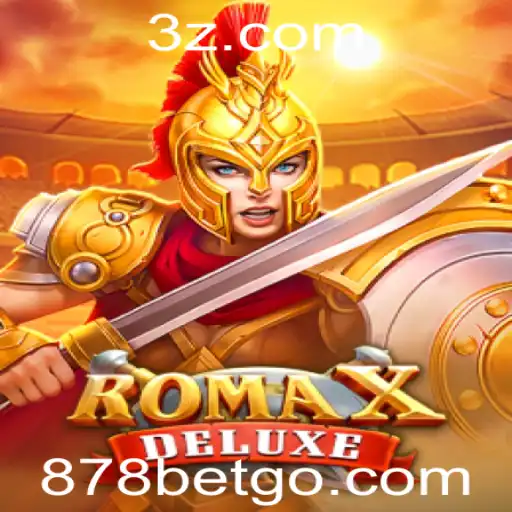 Descubra Tudo Sobre o Jogo RomaXDeluxe e as Palavras-Chave do Momento: 878 Bet